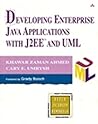 Developing Enterprise Java Applications with J2EE and UML Developing Enterprise Java Applications with J2EE and UML
