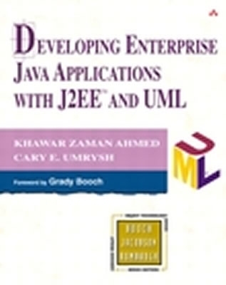 Developing Enterprise Java Applications with J2EE and UML (Paperback)