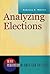 Analyzing Elections (New Institutionalism in American Politics)