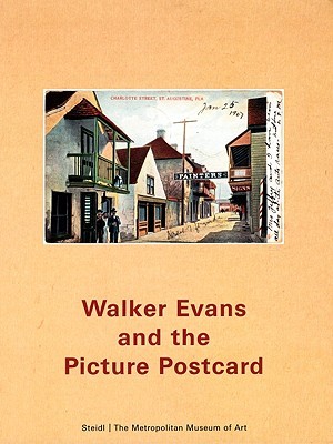 Walker Evans and the Picture Postcard (Hardcover)