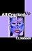 All Cracked Up by T.J. Jackson