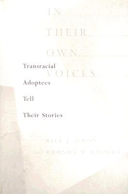 In Their Own Voices: Transracial Adoptees Tell Their Stories (Paperback)