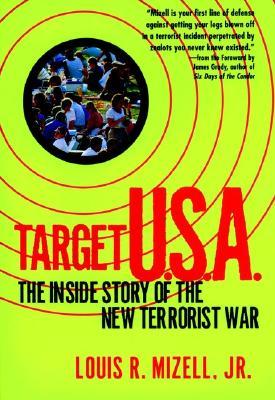 Target U.S.A.: The Inside Story of the New Terrorist War (Hardcover)