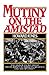 Mutiny on the Amistad: The Saga of a Slave Revolt and Its Impact on American Abolition, Law, and Diplomacy