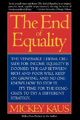 The End of Equality (Paperback)