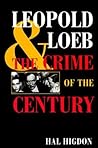 Leopold and Loeb: The Crime of the Century