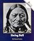 Sitting Bull (Rookie Biographies by Susan Evento