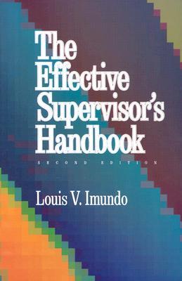 The Effective Supervisor's Handbook (Paperback)