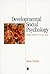 Developmental Social Psychology: From Infancy to Old Age