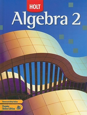 Algebra 2, Grade 11: Holt Algebra 2 (Hardcover)