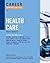 Career Opportunities in Health Care (Career Opportunities (Hardcover))