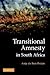 Transitional Amnesty in South Africa