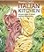 Maxine Clark's Italian Kitchen: Simple Steps to Great Tasting Italian Food