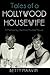 Tales of a Hollywood Housewife by Betty Marvin