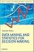 Data Mining and Statistics for Decision Making (Wiley Series in Computational Statistics)