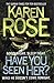 Have You Seen Her? (Romantic Suspense #2)