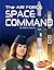 The Air Force Space Command (Blazers: U.S. Armed Forces)