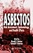 Asbestos: Risk Assessment, Epidemiology, and Health Effects