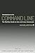 Introduction to the Command Line: The Fat Free Guide to Unix and Linux Commands