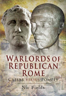 Warlords of Republican Rome (Hardcover)