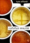 Catatan Musim by Tyas Effendi Catatan Musim by Tyas Effendi