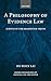A Philosophy of Evidence Law by Ho Hock Lai