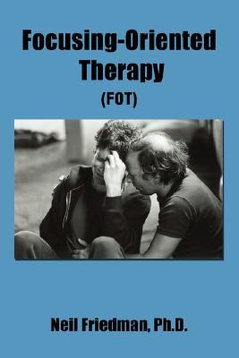Focusing-Oriented Therapy (Paperback)