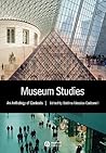 Carbonell Museum Studies: An Anthology of Contexts
