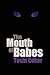 The Mouth of Babes
