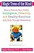Magic Trees of the Mind: How to Nurture Your Child's Intelligence, Creativity, and Healthy Emotions from Birth Through Adolescence