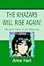 The Khazars Will Rise Again!: Mystery Tales of the Khazars