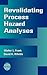 Revalidating Process Hazard Analyses (A CCPS Concept Book)