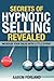 Secrets of Hypnotic Selling...