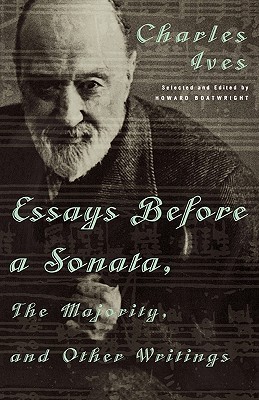 Essays Before a Sonata: The Majority and Other Writings (Paperback)