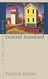 Central Standard: A Time, a Place, a Family (Bur Oak Book)