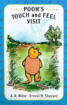 Pooh's Touch and Feel Visit: A Pooh Texture Book (Winnie-the-Pooh)