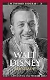 Walt Disney: A Bi...