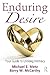 Enduring Desire: Your Guide...
