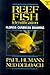 Reef Fish Identification by Paul Humann Reef Fish Identification by Paul Humann
