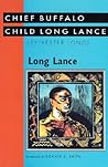 Long Lance by Buffalo Child Long Lance