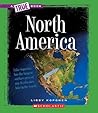 North America (A True Book: Geography: Continents)