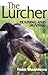 The Lurcher: Training and Hunting