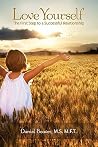 Love Yourself: The First Step to a Successful Relationship Love Yourself: The First Step to a Successful Relationship