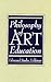 Philosophy of Art Education