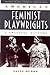American Feminist Playwrights by Sally Burke