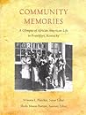 Community Memories: A Glimpse of African American Life in Frankfort, Kentucky