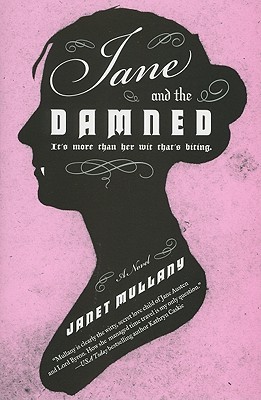 Jane and the Damned (Immortal Jane Austen, #1)