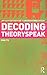 Decoding Theoryspeak