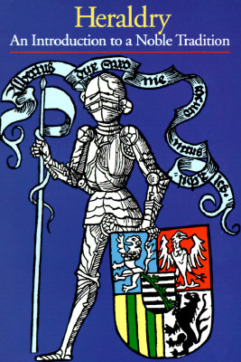 Heraldry: An Introduction to a Noble Tradition (Discoveries)