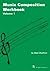 Music Composition Workbook (No. 1)